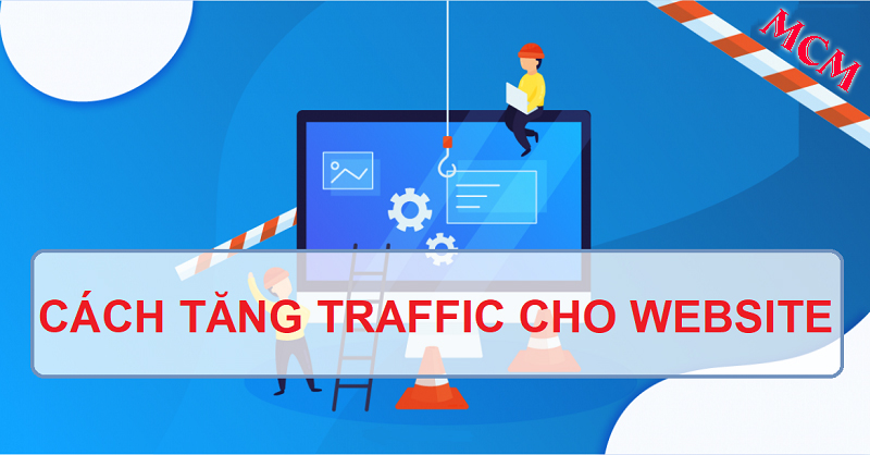 Cách Tăng Traffic Tự Nhiên Cho Website