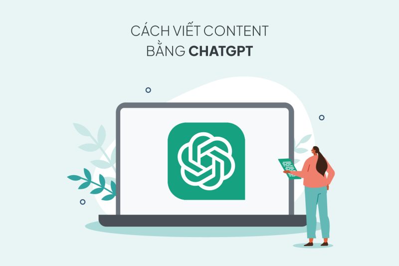 Viết Nội Dung Cho Blog, Website, Quảng Cáo Bằng ChatGPT