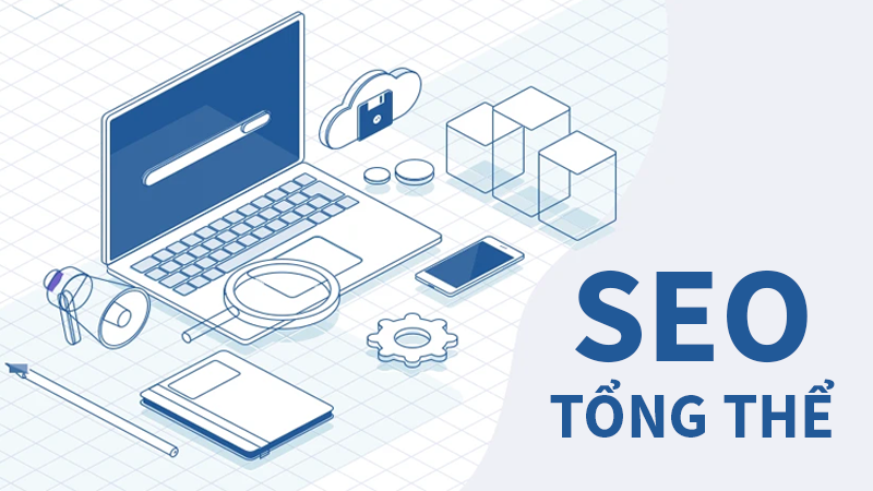 Vì Sao Doanh Nghiệp Nên Sử Dụng Dịch Vụ SEO Tổng Thể