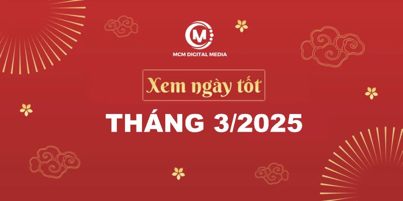 Ngày Đẹp Tháng 3 Năm 2025