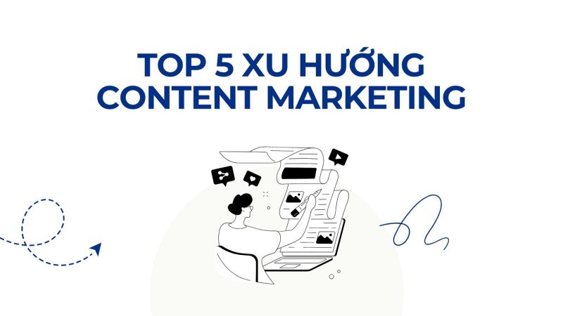 Xu Hướng Content Marketing Thu Hút Năm 2026