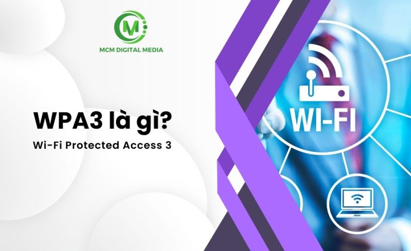 Bảo mật WPA3 là gì