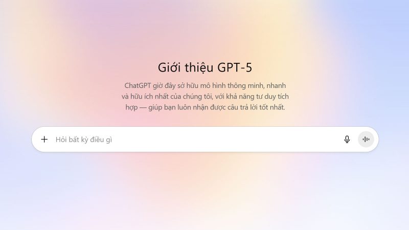Ai nên nâng cấp lên GPT-5