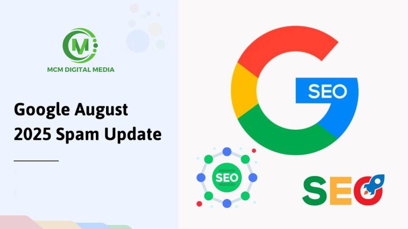 Các Bản Cập Nhật Google Tháng 8/2025